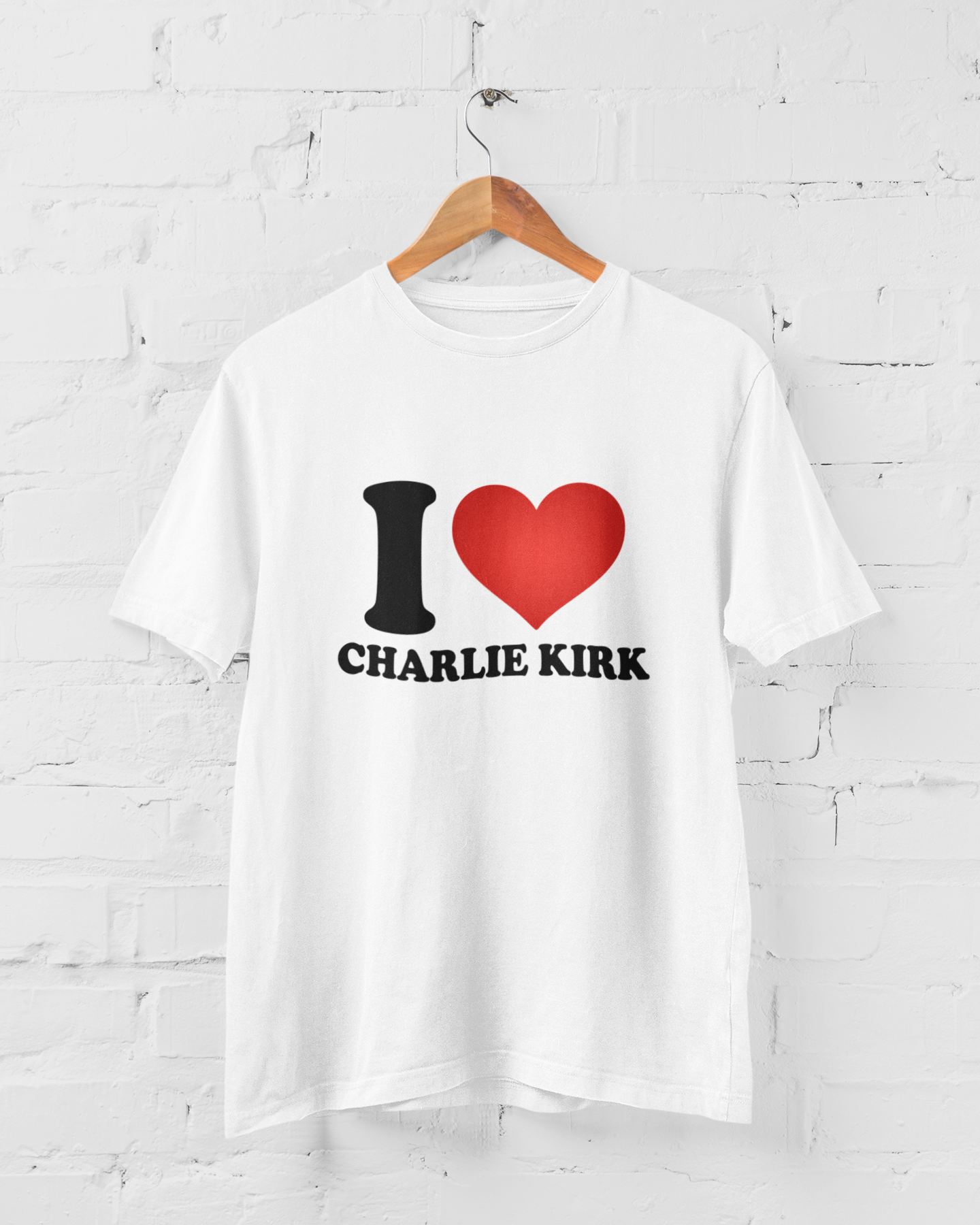 I ❤️ CHARLIE KIRK