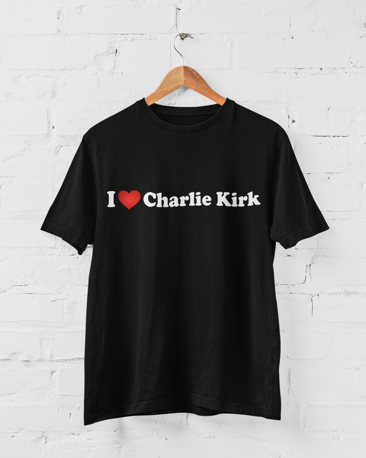 I ❤️ CHARLIE KIRK