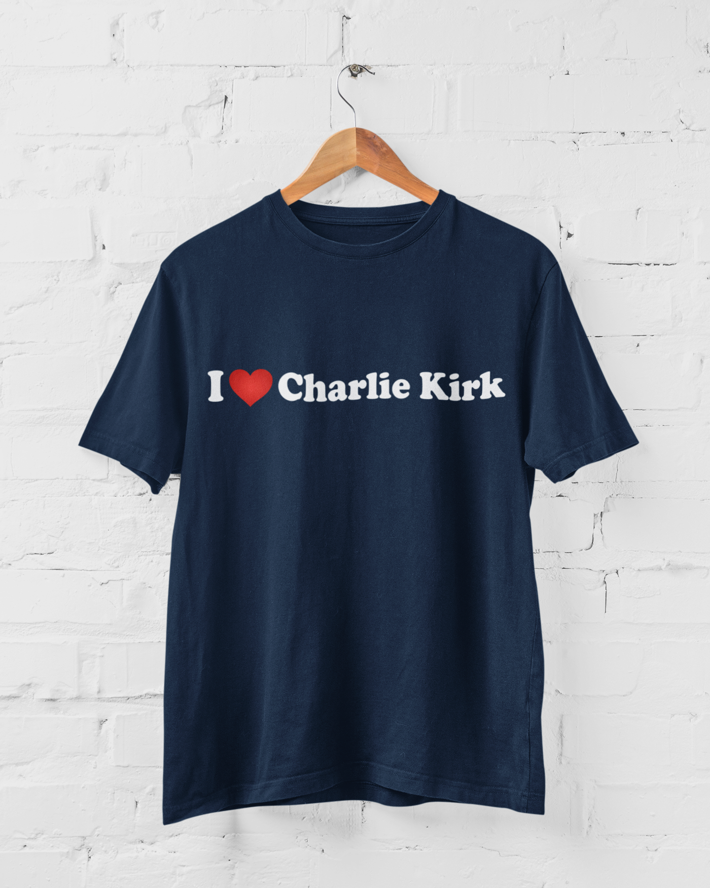 I ❤️ CHARLIE KIRK