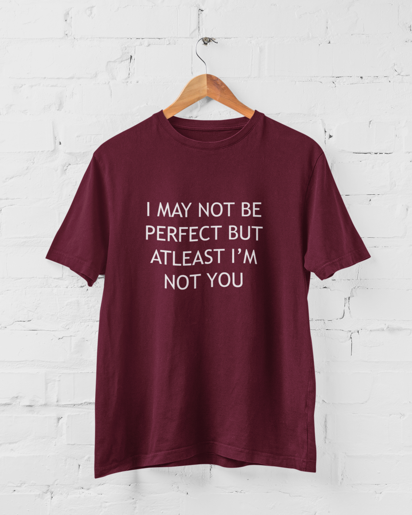 Atleast I am not you
