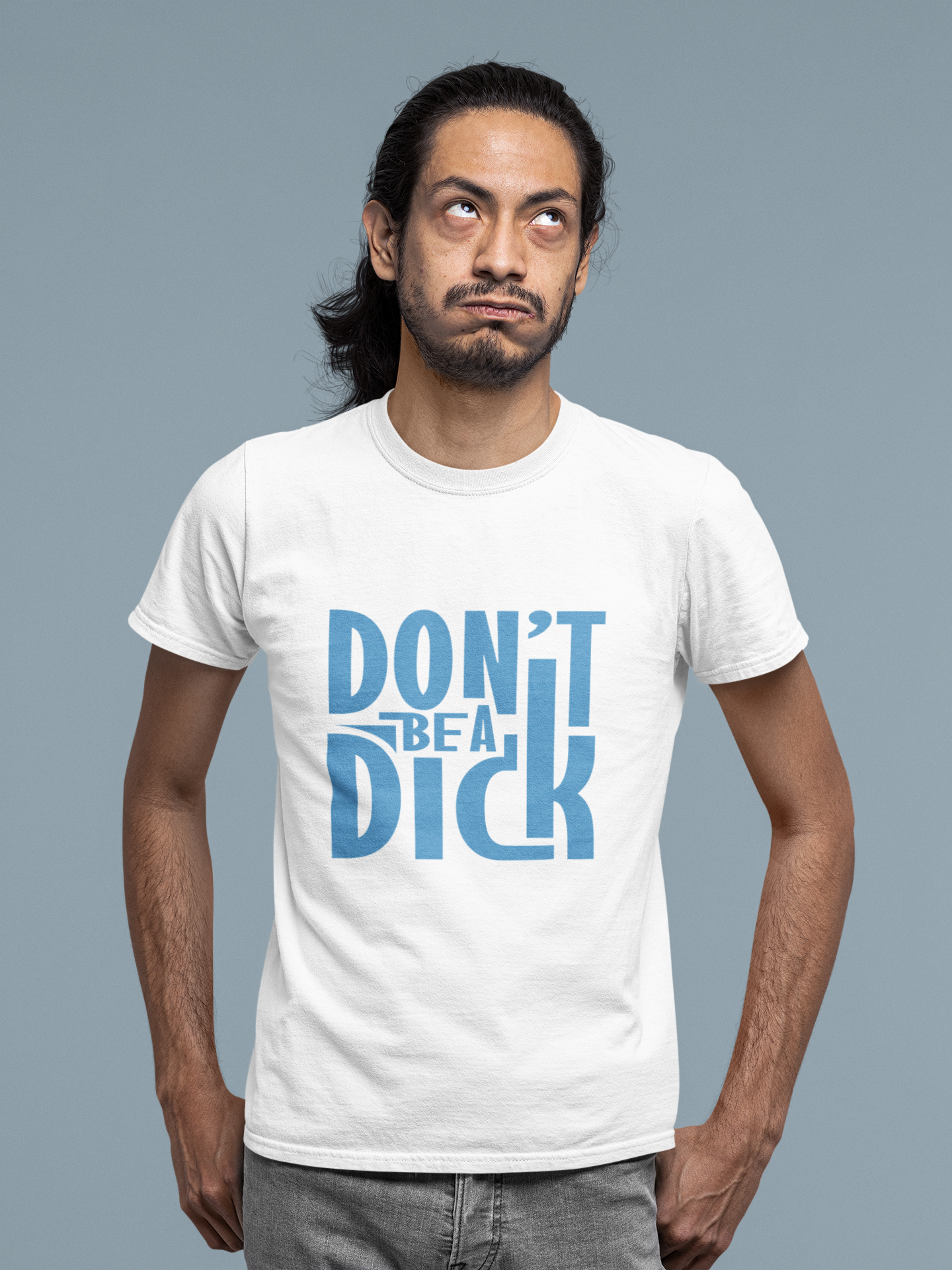 Don't Be A Dick - Adult Tee