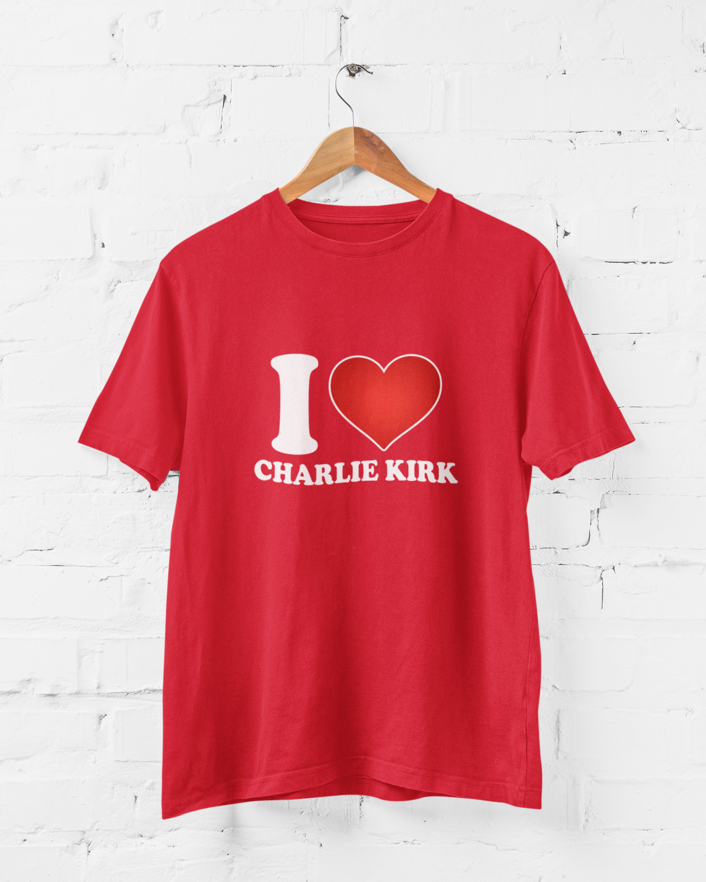 I ❤️ CHARLIE KIRK