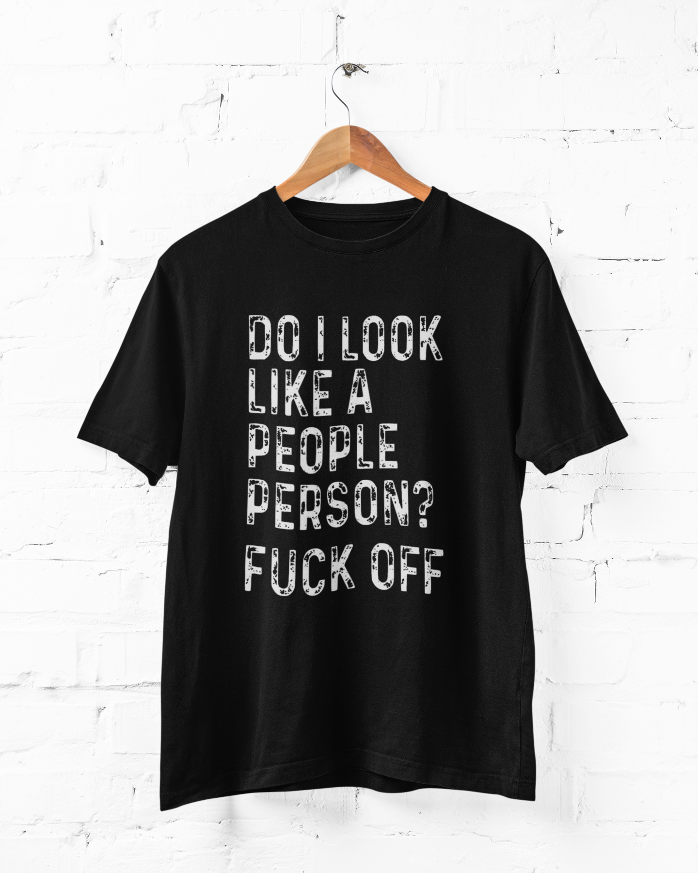 DO I LOOK LIKE A PEOPLE PERSON ..... - Adult Tee