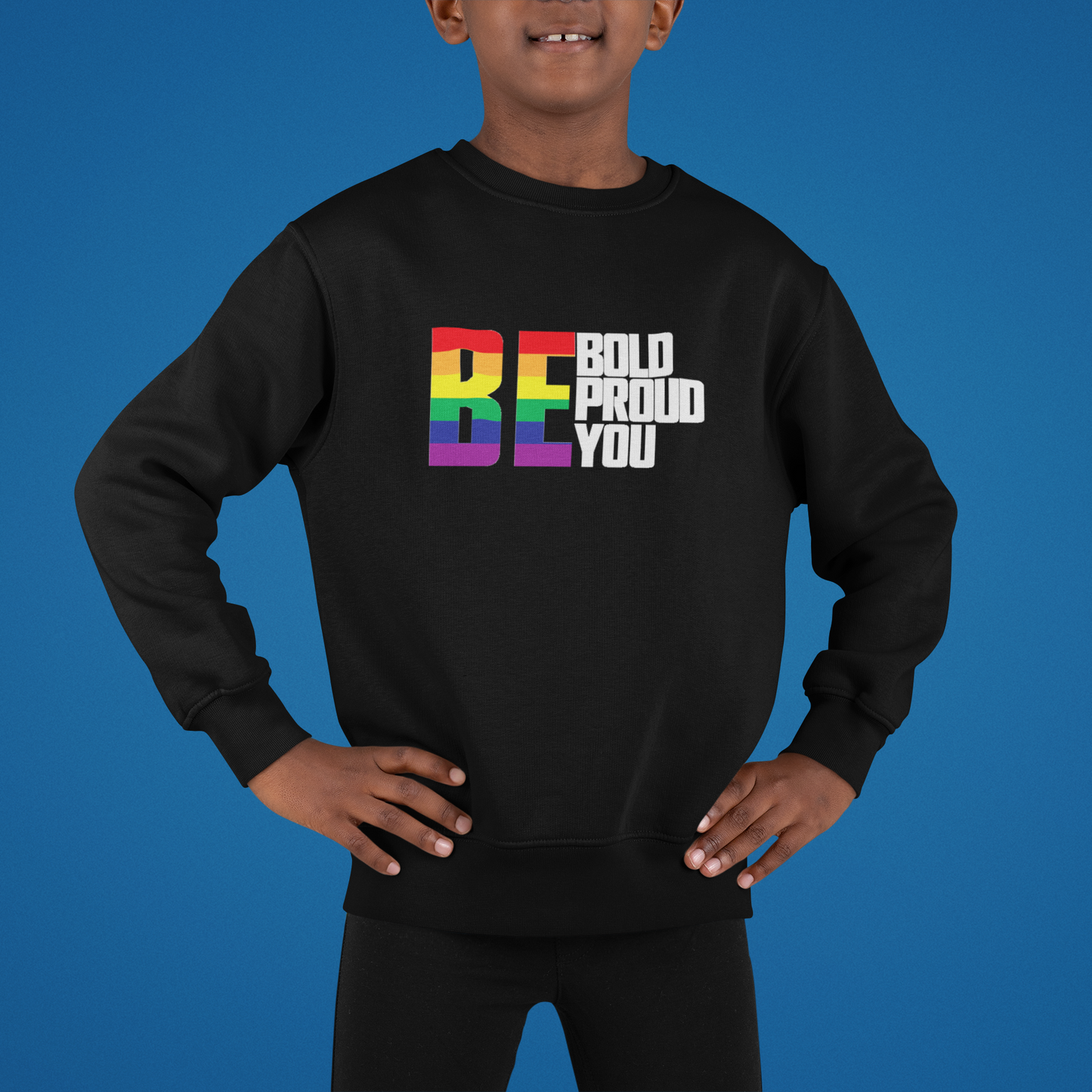 BE - Bold - Proud - You