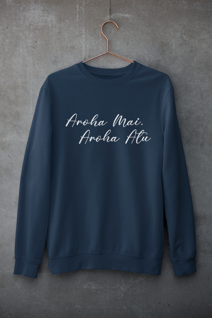 Aroha Mai .... - Adult Crewneck
