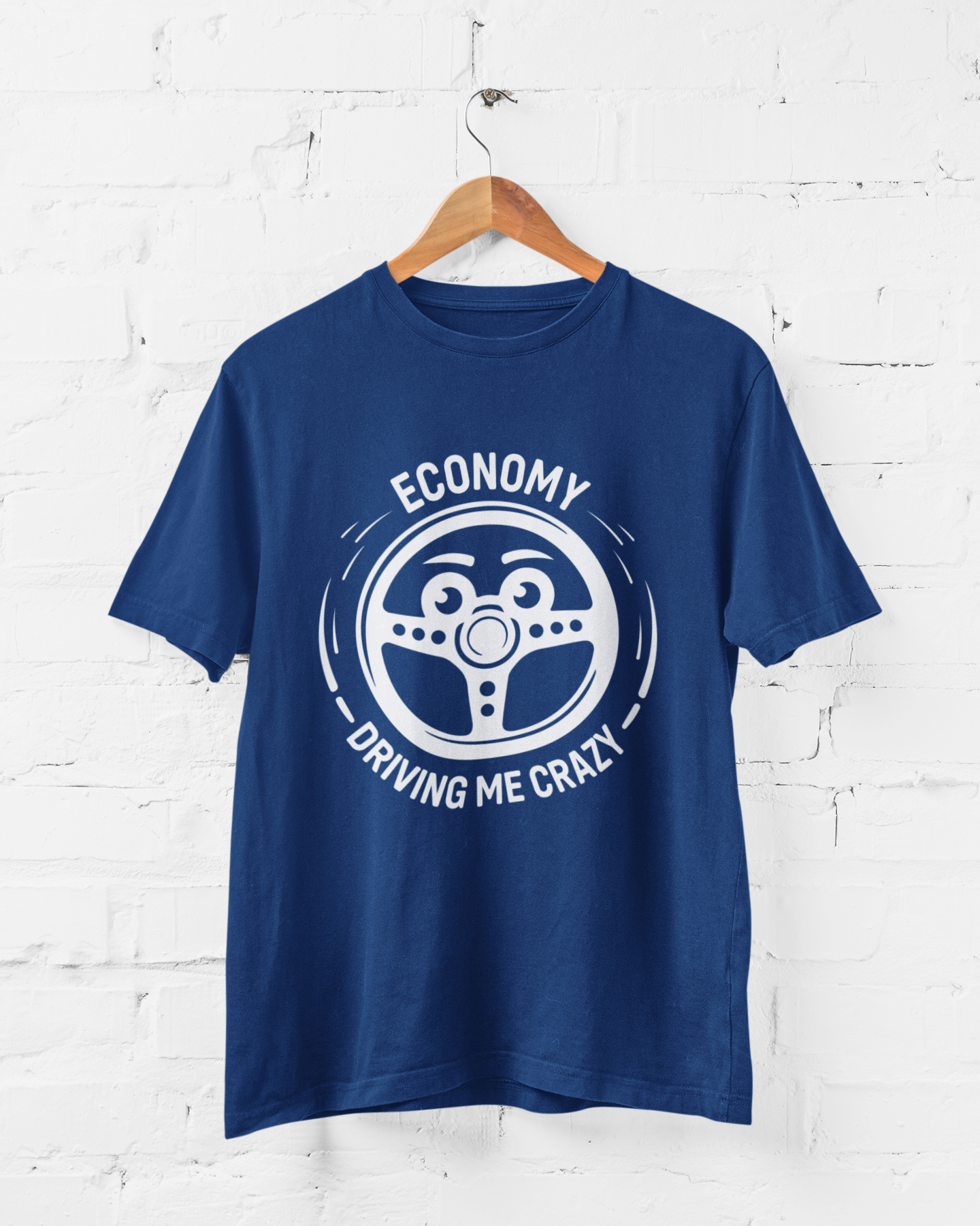 ECONOMY DRIVING ME CRAZY - ADULT TEE