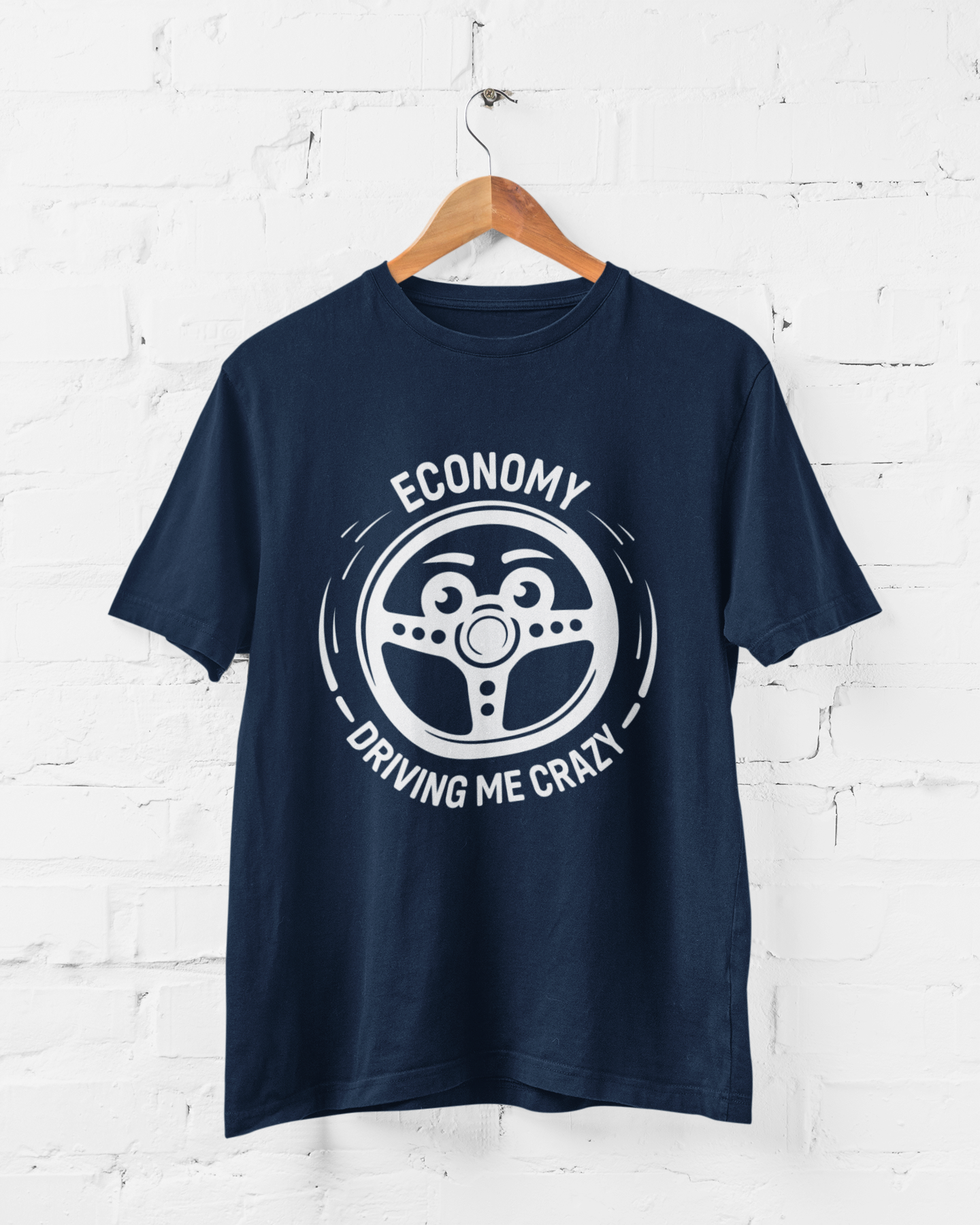 ECONOMY DRIVING ME CRAZY - ADULT TEE