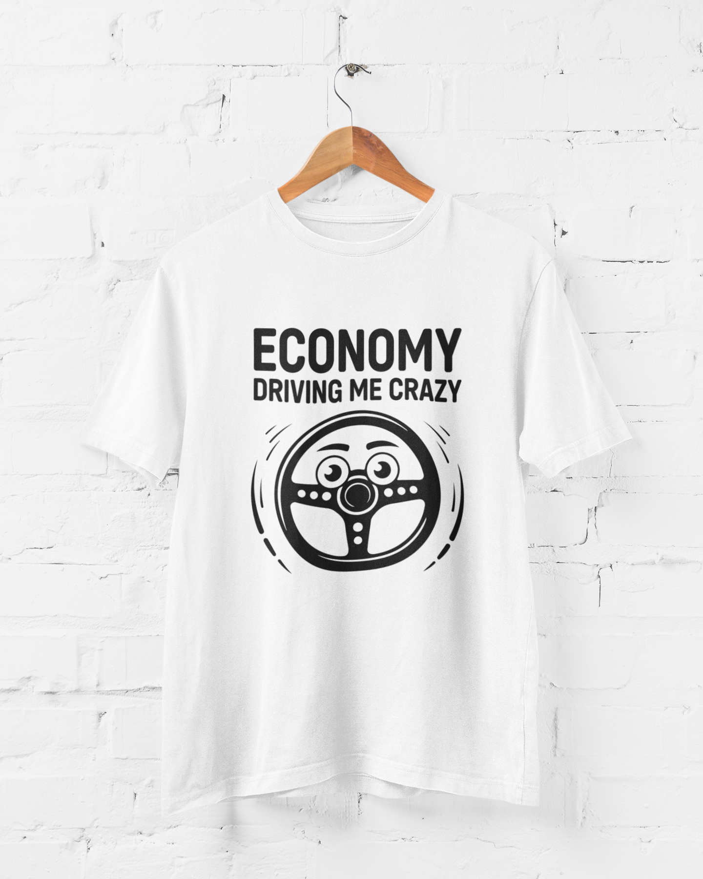 ECONOMY DRIVING ME CRAZY - ADULT TEE