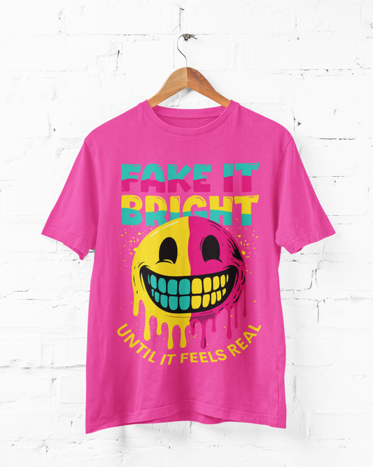 FAKE IT BRIGHT - ADULT TEE