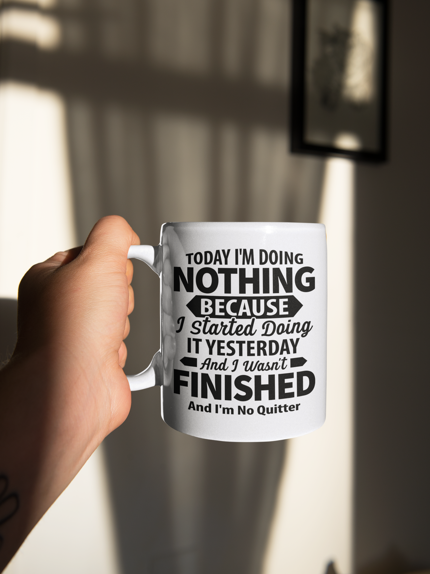 COLLECTORS MUG - I'M NO QUITTER