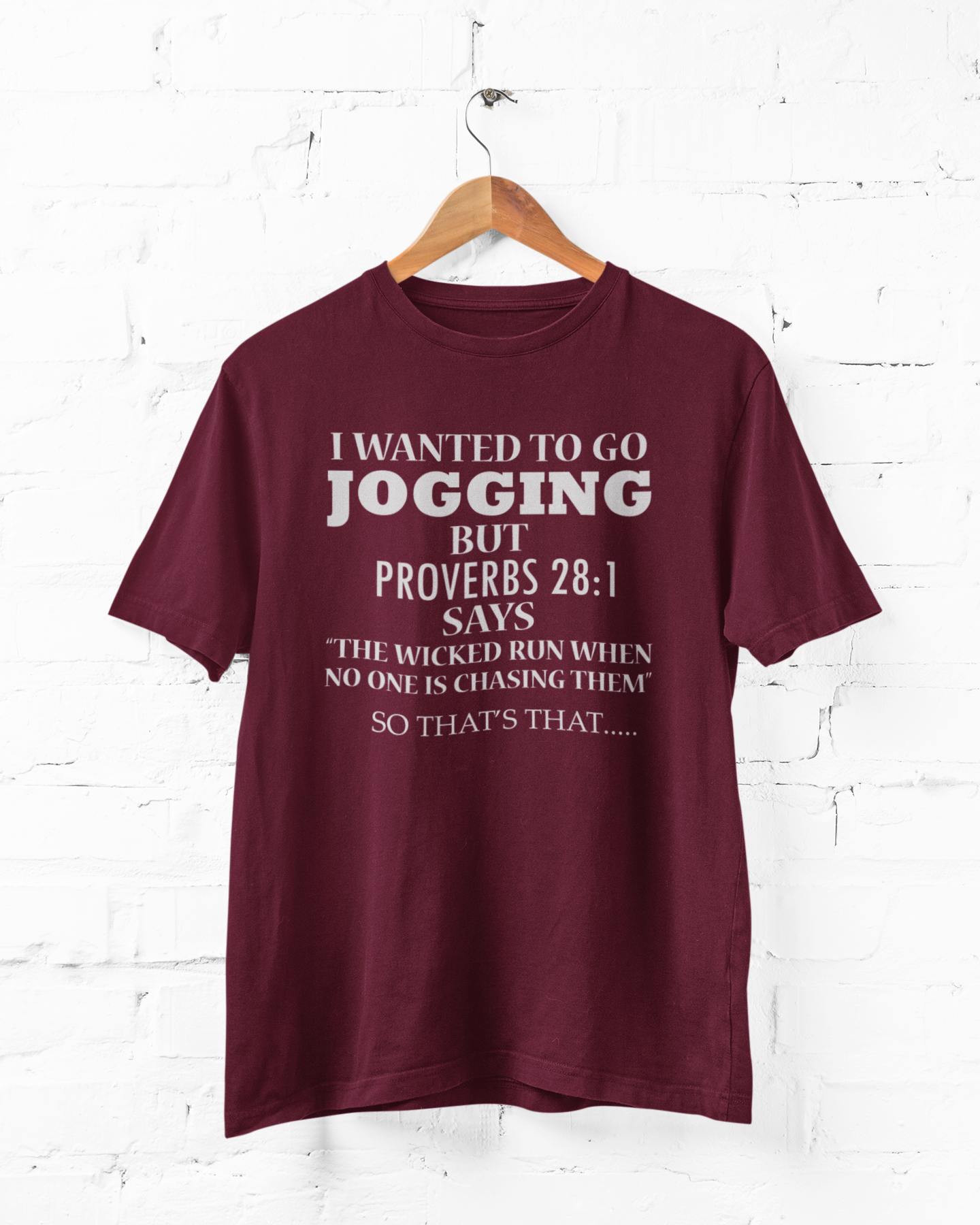 I WANTED TO GO JOGGING  - Adult Tee