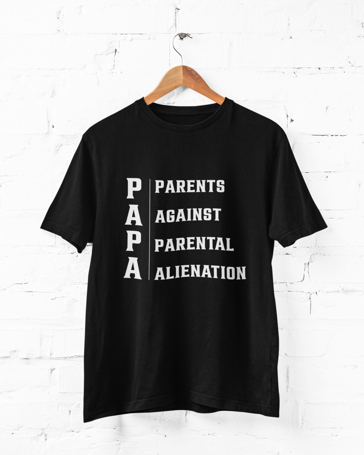 PAPA - PARENTS AGAINST PARENTAL ALIENATION - ADULT TEE