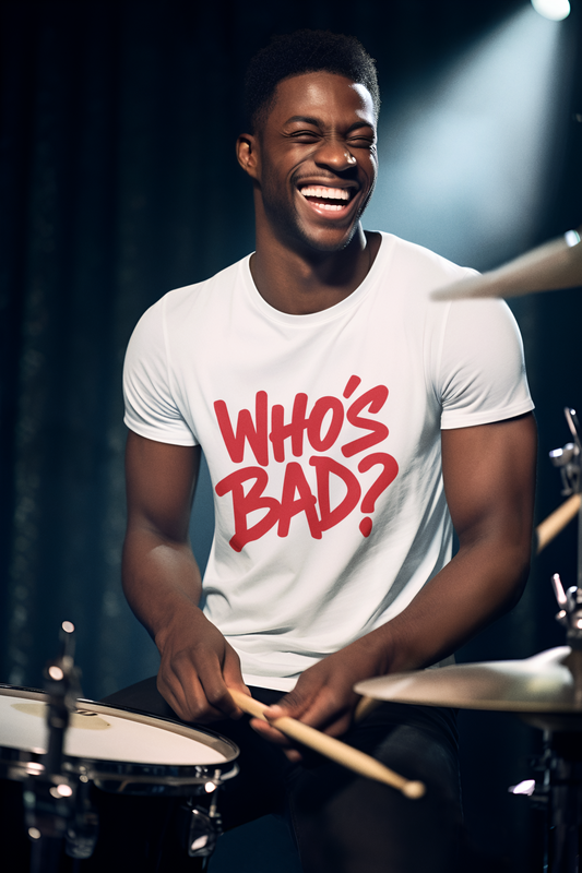 WHO'S BAD - ADULT TEE